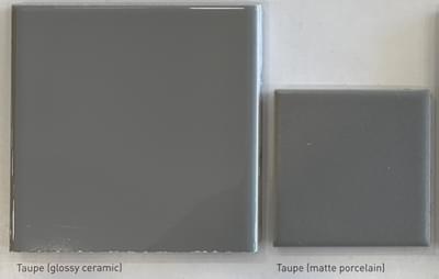 Color: Taupe (Glossy Ceramic; Matte Porcelain)